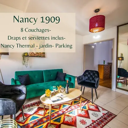 Appartement Thermal A 2 Min -le 1909- 8 Pers- Parking Chez Julie Nancy